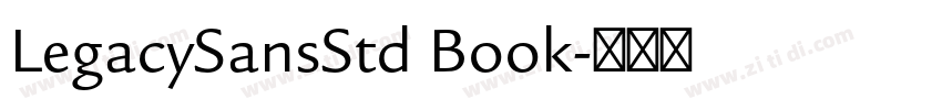 LegacySansStd Book字体转换